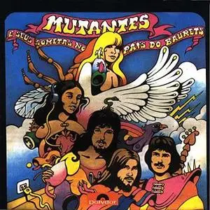 Os Mutantes - E Seus Cometas No País Dos Baurets (1972)