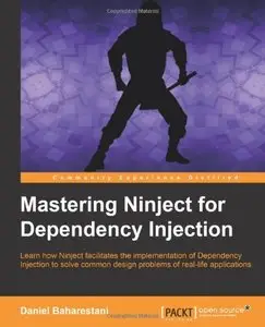 Mastering Ninject for Dependency Injection 