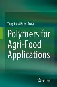 Polymers for Agri-Food Applications