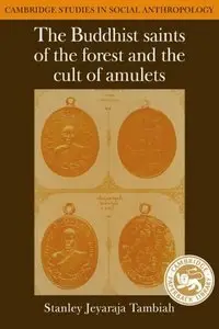 The Buddhist Saints of the Forest and the Cult of Amulets (repost)