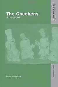 The Chechens: A Handbook