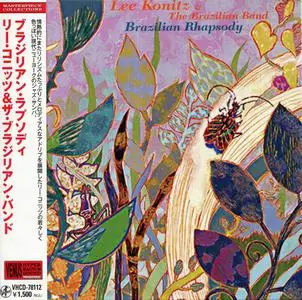 Lee Konitz & The Brazilian Band - Brazilian Rhapsody (1995) [Japanese Edition 2010]