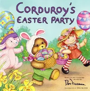 Don Freeman - Corduroy's Easter Party [Repost]