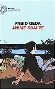 Fabio Geda - Anime scalze