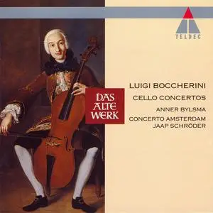 Anner Bylsma, Jaap Schröder, Concerto Amsterdam - Luigi Boccherini: Cello Concertos (1993)