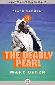 «The Deadly Pearl» by Marc Olden