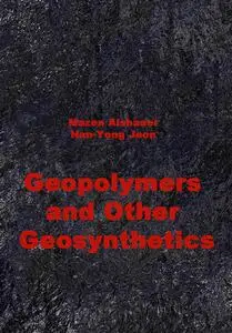 "Geopolymers and Other Geosynthetics" ed. by Mazen Alshaaer, Han-Yong Jeon