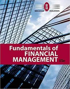Fundamentals of Financial Management Ed 15