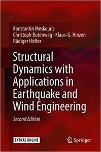 Structural Dynamics with Applications in Earthquake and Wind Engineering vol 2