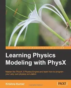 Learning Physics Modeling with PhysX (Repost)