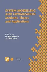 System Modelling and Optimization: Methods, Theory and Applications. 19th IFIP TC7 Conference on System Modelling and Optimizat