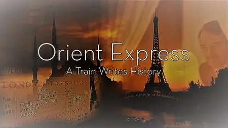 ZDF - Orient Express: A Train Writes History (2020)