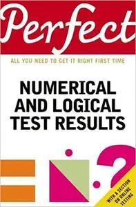 Perfect Numerical and Logical Test Results