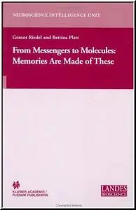 From Messengers to Molecules: Memories are Made of These 