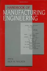 Handbook of Manufacturing Engineering