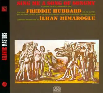 Freddie Hubbard - Sing Me a Song Of Songmy (1971) {Atlantic Masters 81227-3669-2 rel 2003}