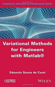 Variational Methods For Engineers with Mathlab (repost)