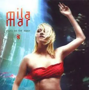 Mila Mar - Picnic On The Moon (2006)
