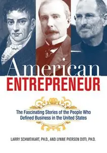 American Entrepreneur: The Fascinating Stories of the People Who Defined Business in the United States