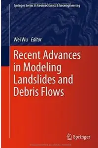 Recent Advances in Modeling Landslides and Debris Flows [Repost]