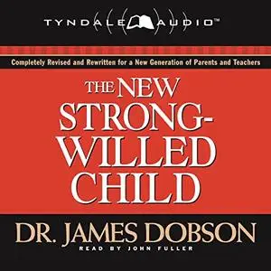The New Strong-Willed Child [Audiobook]