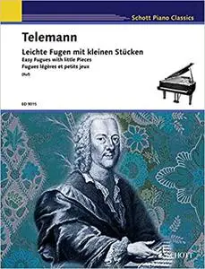 Telemann: Easy Fugues with Little Pieces, TWV 30:21-26 (Schott Piano Classics)