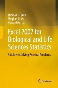 Excel 2007 for Biological and Life Sciences Statistics: A Guide to Solving Practical Problems (Repost)