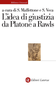 Sebastiano Maffettone, Salvatore Veca - L'idea di giustizia da Platone a Rawls (2016)