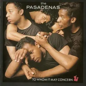 The Pasadenas - To Whom It May Concern (1988) {CBS 4628772}