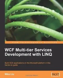 WCF Multi-tier Services Development with LINQ [Repost]