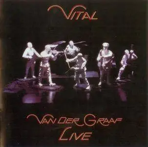 Van Der Graaf - Vital (1978) (2005 Remaster) [Re-Up]