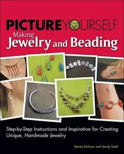 Picture Yourself Making Jewelry and Beading by Sandy Doell (Repost)