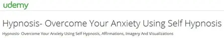 Hypnosis- Overcome Your Anxiety Using Self Hypnosis