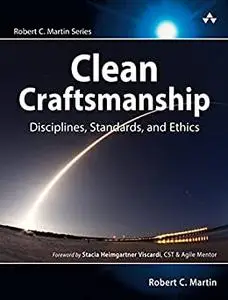 Clean Craftsmanship: Disciplines, Standards, and Ethics