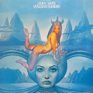 Lenny White - Venusian Summer (1975) [2017, Remastered Reissue]
