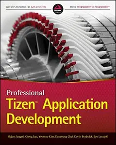 Professional Tizen Application Development (Wrox Programmer to Programmer)