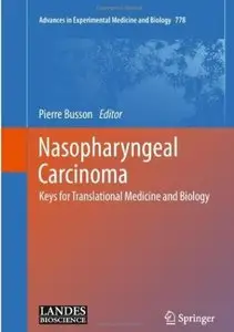 Nasopharyngeal Carcinoma: Keys for Translational Medicine and Biology