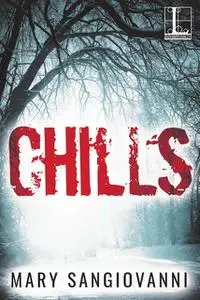 «Chills» by Mary SanGiovanni