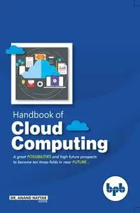 «Handbook of Cloud Computing: Basic to Advance research on the concepts and design of Cloud Computing» by Anand Nayyar