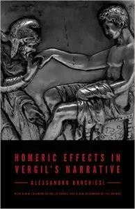 Homeric Effects in Vergil's Narrative