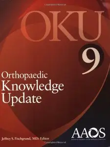 Orthopaedic Knowledge Update (Volume 9) (Repost)