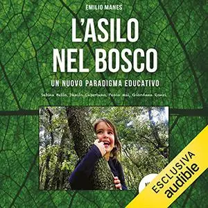 «L'asilo nel bosco» by Emilio Manes