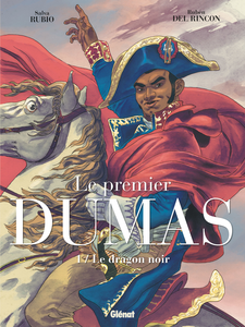 Le Premier Dumas - Tome 1 - Le Dragon Noir