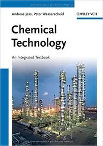 Chemical Technology: An Integral Textbook (Repost)