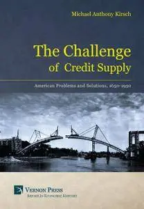 The Challenge of Credit Supply