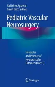 Pediatric Vascular Neurosurgery (Repost)