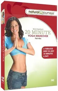 Sara Ivanhoe - 20 Minute Yoga Makeover (Repost)