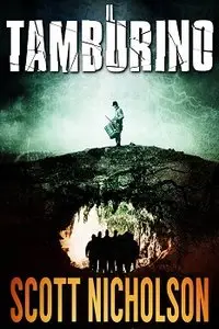 Scott Nicholson - Il tamburino