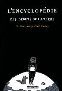 L'encyclopédie des débuts de la terre