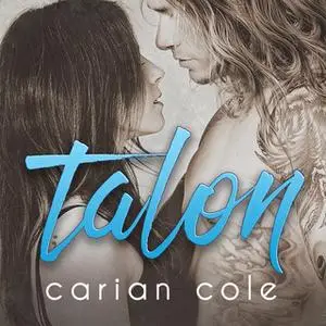 «Talon» by Carian Cole